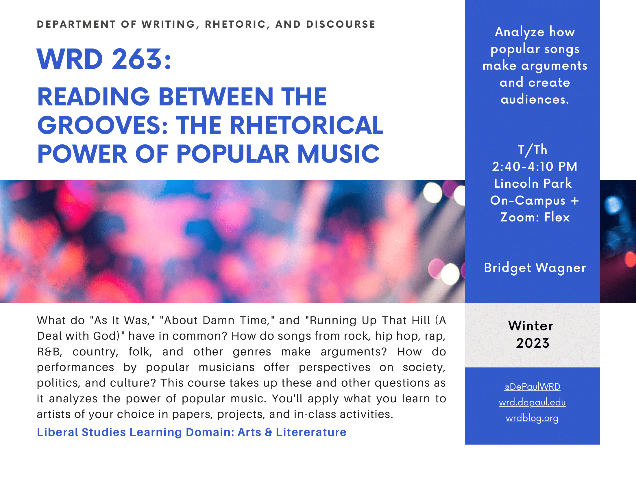 WRD 263: READING BETWEEN THE GROOVES: THE RHETORICAL POWER OF POPULAR MUSIC